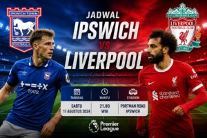 Jadwal Ipswich vs Liverpool