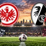 Jadwal Eintracht vs Freuburg