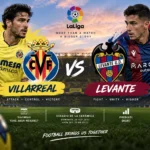 Prediksi Villarreal vs Levante
